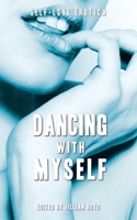 Dancing With Myself 1948780151 Book Cover