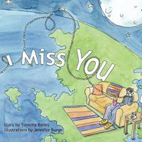I Miss You 0557578558 Book Cover