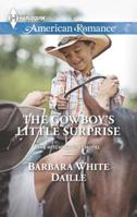 The Cowboy's Little Surprise 0373755643 Book Cover