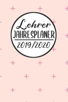 Lehrer Jahresplaner 2019 / 2020: Lehrerkalender 2019 2020 | Lehrerplaner A5, Lehrernotizen & Lehrernotizbuch für den Schulanfang (German Edition) 1686477678 Book Cover