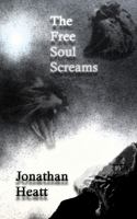 The Free Soul Screams 173514651X Book Cover