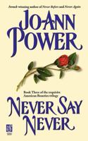Never Say Never (The American Beauties Series, 3) 0671024221 Book Cover