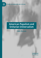 American Populism and Unitarian Universalism 3032244676 Book Cover
