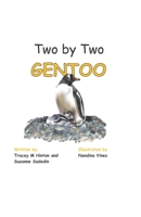 Two by Two Gentoo 0645143308 Book Cover