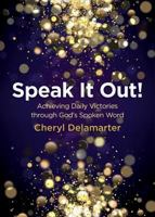 Speak It Out! 0999179454 Book Cover