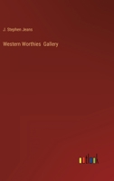 Western Worthies Gallery 3368166034 Book Cover