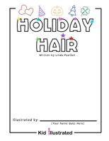 Holiday Hair 1736741012 Book Cover