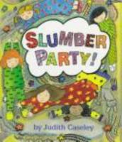 Slumber Party! 0688140157 Book Cover
