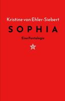 SOPHIA: Eine Pentalogie B0G4DPLD31 Book Cover