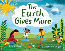 The Earth Gives More 0807577138 Book Cover