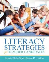 Literacy Strategies for Teacher Candidates 0137155891 Book Cover