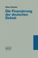 Die Finanzierung Der Deutschen Einheit 3810018457 Book Cover