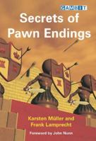 Secrets of Pawn Endings 1857442555 Book Cover