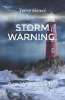 Storm Warning: Are You Ready? 1726081702 Book Cover