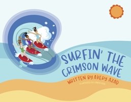 Surfin' The Crimson Wave 1667886304 Book Cover