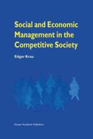 Social and Economic Management in the Competitive Society 1461374987 Book Cover