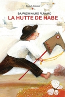 La Hutte de Habe (French Edition) 9362693186 Book Cover