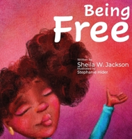 Being Free 1733841717 Book Cover