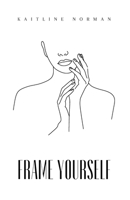 Frame Yourself B0CVLPW877 Book Cover