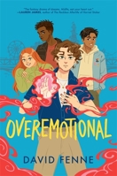 OVEREMOTIONAL: your new queer YA obsession (Overemotional Series The) 1785304720 Book Cover