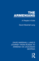 The Armenians: A People in Exile 103216882X Book Cover