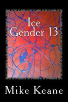 Ice Gender 13 1484090071 Book Cover