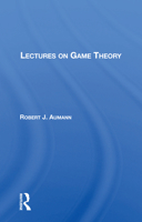 Lectures on Game Theory (Underground Classics in Economics) 0367162040 Book Cover