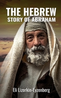 The Hebrew Story of Abraham and Isaac B094TJKHF9 Book Cover
