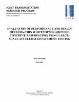 Performance and Design of Ultra-Thin Whitetopping (Bonded Concrete Resurfacing) Using Large-Scale Accelerated Pavement Testing 1622600940 Book Cover