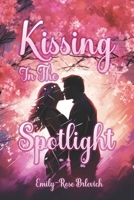 Kissing in the Spotlight 0648629805 Book Cover