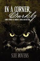 In A Corner Darkly 1470132842 Book Cover