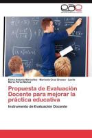 Propuesta de Evaluación Docente para mejorar la práctica educativa: Instrumento de Evaluación Docente 3659040444 Book Cover