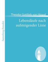 Lebensl Ufe Nach Aufsteigender Linie 1979358664 Book Cover