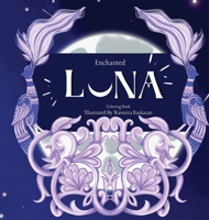 Enchanted Luna: Guardian of Moonlit Secrets 9334023341 Book Cover