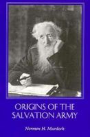 Origins of the Salvation Army 0870498584 Book Cover