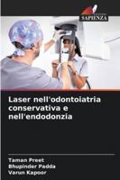 Laser nell'odontoiatria conservativa e nell'endodonzia 6208955688 Book Cover