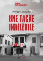 Une tache indélébile (French Edition) 2823124837 Book Cover