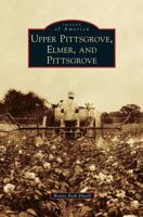 Upper Pittsgrove, Elmer, and Pittsgrove 1467120286 Book Cover