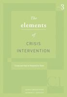 Elements of Crisis Intervention: Crises and How to Respond to Them 0534366392 Book Cover