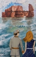 Im Dunkel des Roten Felsens: Historischer Roman (German Edition) 3769312805 Book Cover