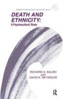 Death and Ethnicity: A Psychocultural Study (Perspectives on Death and Dying Series, 4) 0895030217 Book Cover