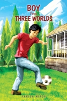 Boy from Three Worlds B0C36VG8QW Book Cover