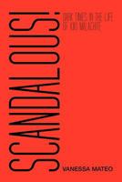 Scandalous!: Dark Times in the Life of Kiki Malachite 1475929935 Book Cover