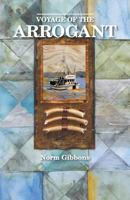 Edge of Desolation: Voyage of the Arrogant 1460237900 Book Cover