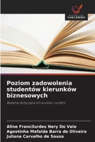 Poziom zadowolenia studentów kierunków biznesowych (Polish Edition) 6207832078 Book Cover