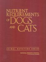Nutrient Requirements of Dogs and Cats 0309488923 Book Cover