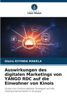 Auswirkungen des digitalen Marketings von YANGO RDC auf die Einwohner von Kinois (German Edition) 6209068545 Book Cover