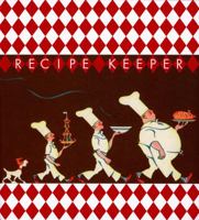 Recipe Keeper 1932183795 Book Cover