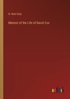 Memoir of the Life of David Cox 3337142869 Book Cover