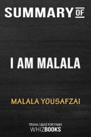 Summary of I Am Malala: The Girl Who Stood Up for Education and Was Shot by the Taliban: Trivia/Quiz for Fans 0464769302 Book Cover